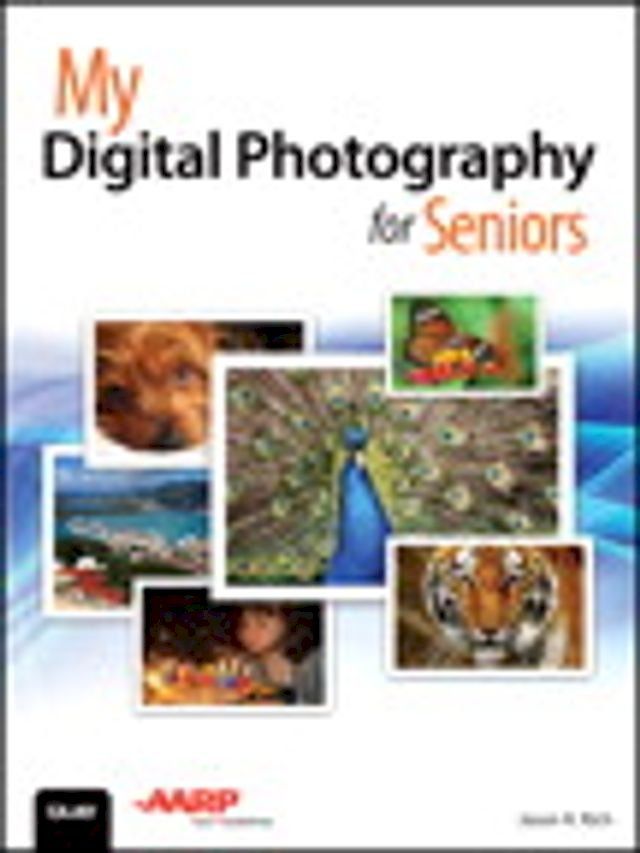  My Digital Photography for Seniors(Kobo/電子書)