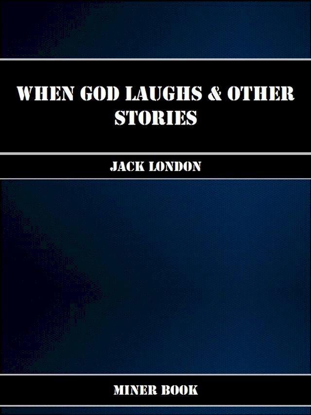  When God Laughs & Other Stories(Kobo/電子書)