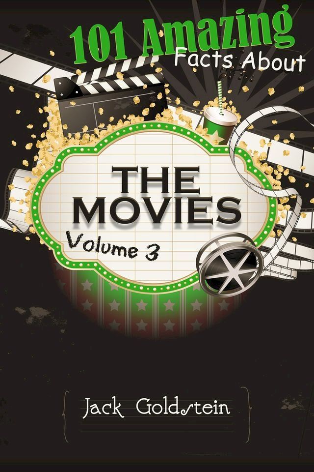  101 Amazing Facts about The Movies - Volume 3(Kobo/電子書)