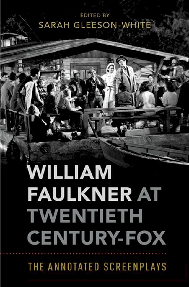  William Faulkner at Twentieth Century-Fox(Kobo/電子書)