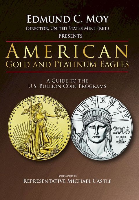 American Gold and Platinum Eagles(Kobo/電子書)