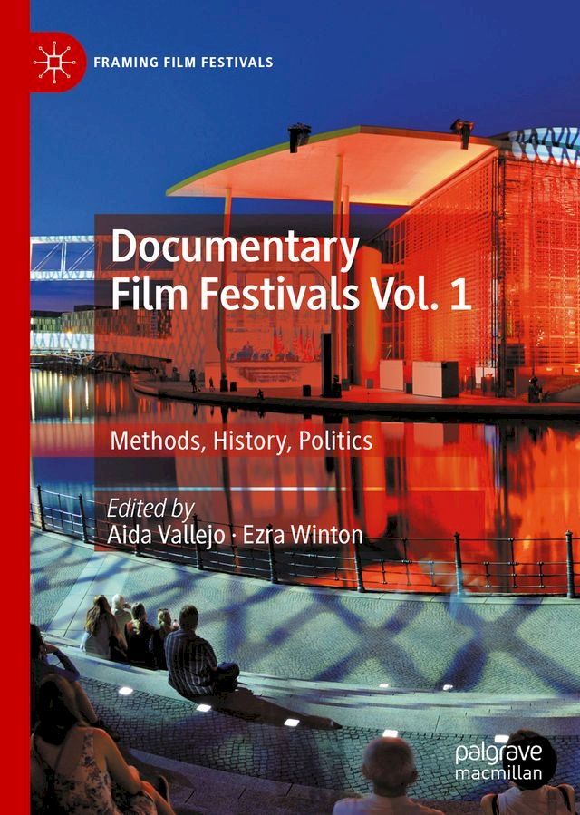  Documentary Film Festivals Vol. 1(Kobo/電子書)