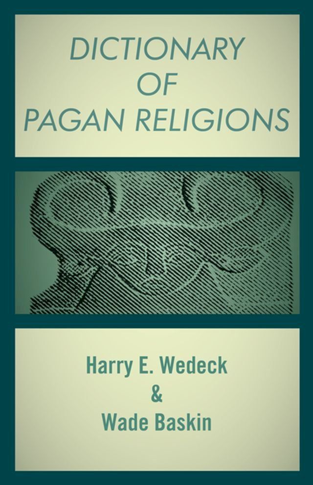  Dictionary of Pagan Religions(Kobo/電子書)