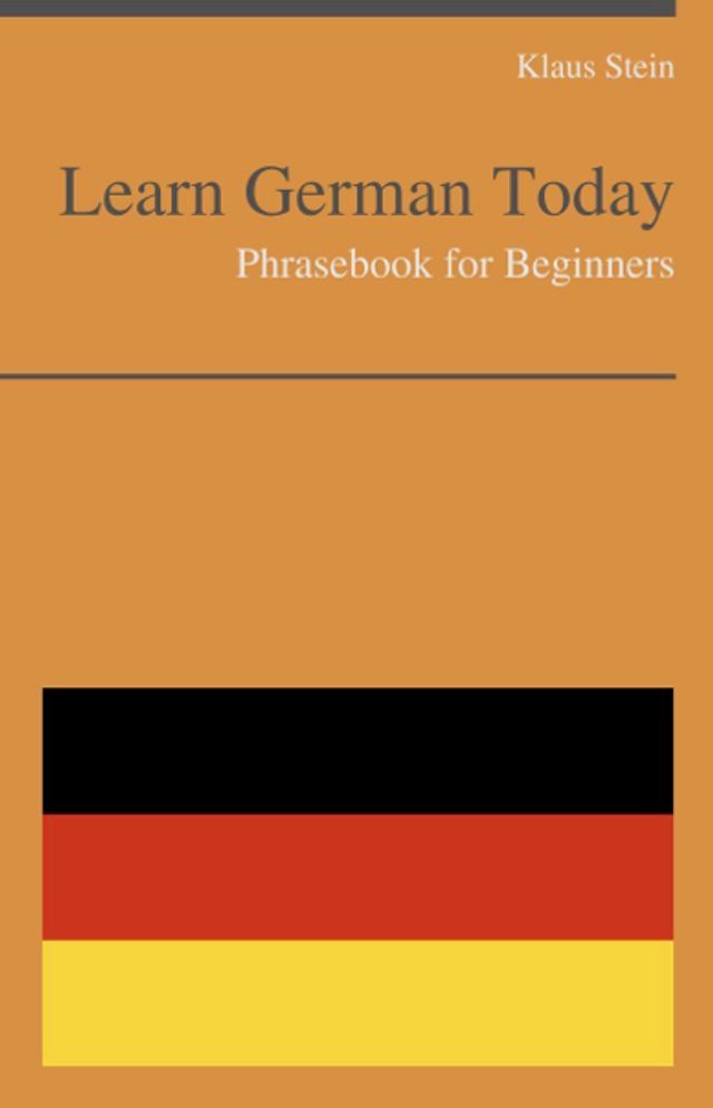  Learn German Today - Phrasebook For Beginners(Kobo/電子書)