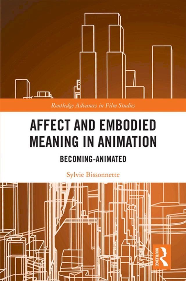  Affect and Embodied Meaning in Animation(Kobo/電子書)