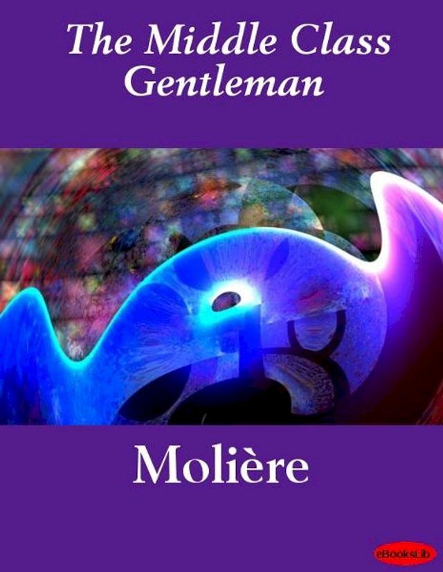  The Middle Class Gentleman(Kobo/電子書)