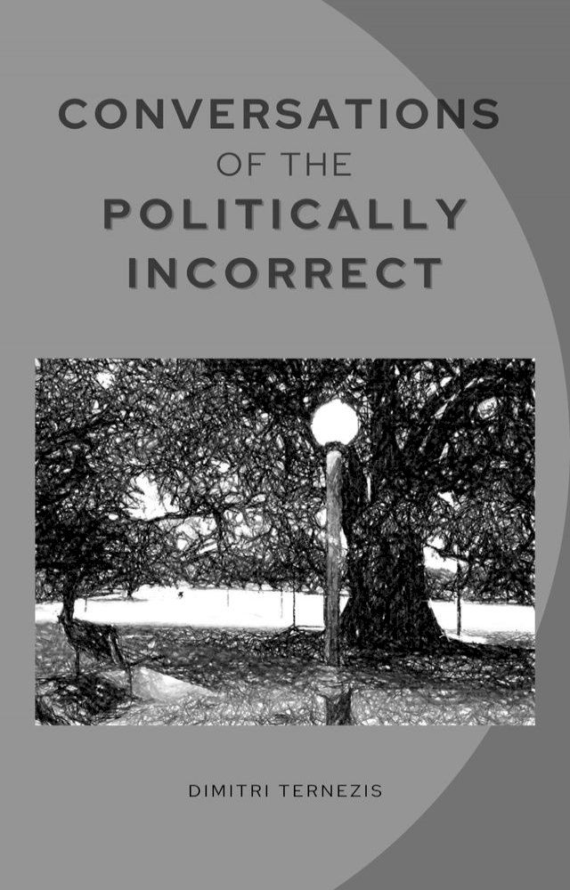  Conversations of the Politically Incorrect(Kobo/電子書)