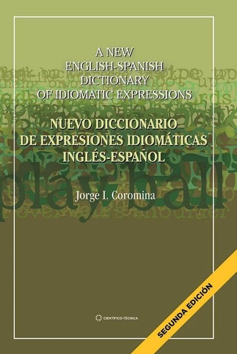 Nuevo diccionario de expresiones idiom&aacute;ticas Ingl&eacute;s-Espa&ntilde;ol(Kobo/電子書)