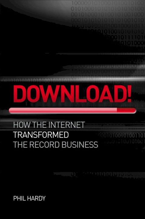 Download! How The Internet Transformed The Record Business(Kobo/電子書)