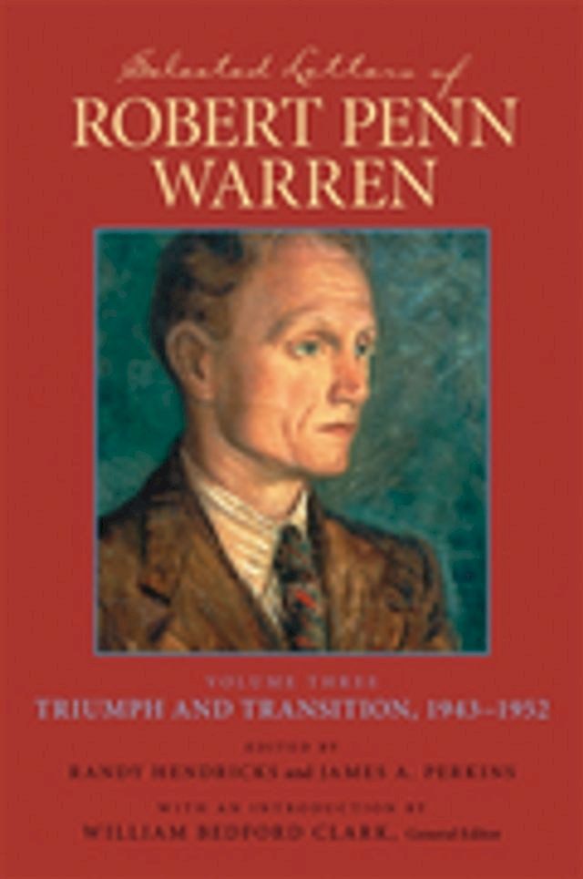  Selected Letters of Robert Penn Warren(Kobo/電子書)