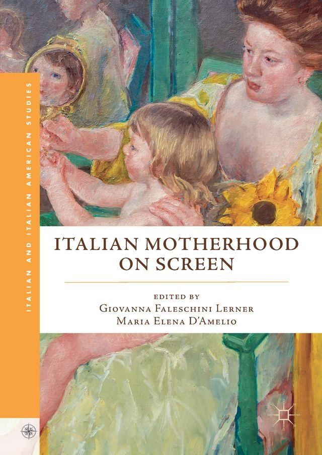  Italian Motherhood on Screen(Kobo/電子書)