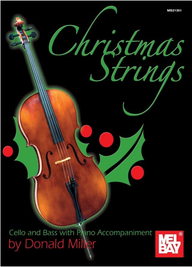  Christmas Strings: Cello & Bass With Piano Accompaniment(Kobo/電子書)