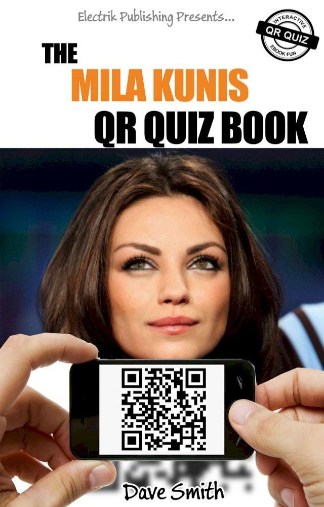  The Mila Kunis QR Quiz Book(Kobo/電子書)