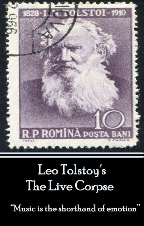 Leo Tolstoy - The Live Corpse(Kobo/電子書)