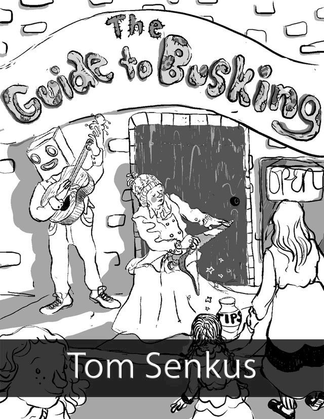  The Guide to Busking(Kobo/電子書)