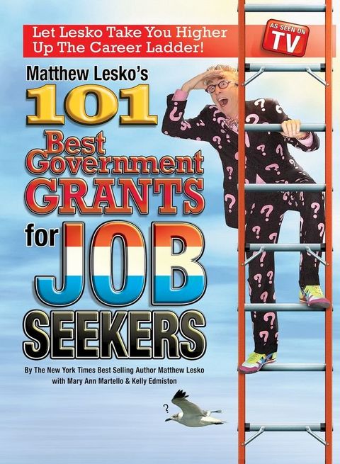 101 Best Government Grants For Job Seekers(Kobo/電子書)