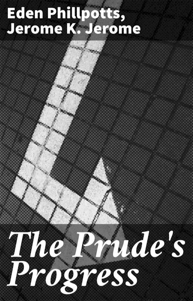  The Prude's Progress(Kobo/電子書)