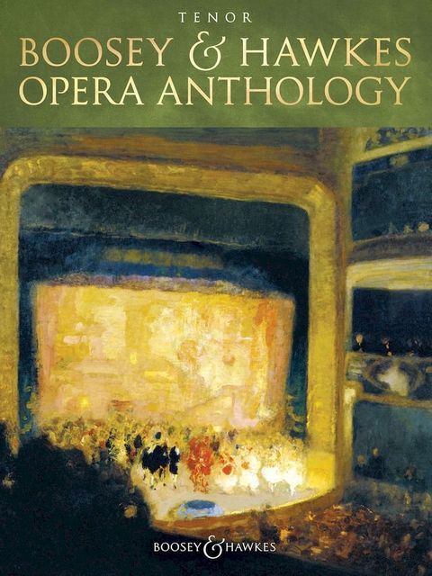 Boosey & Hawkes Opera Anthology - Tenor(Kobo/電子書)