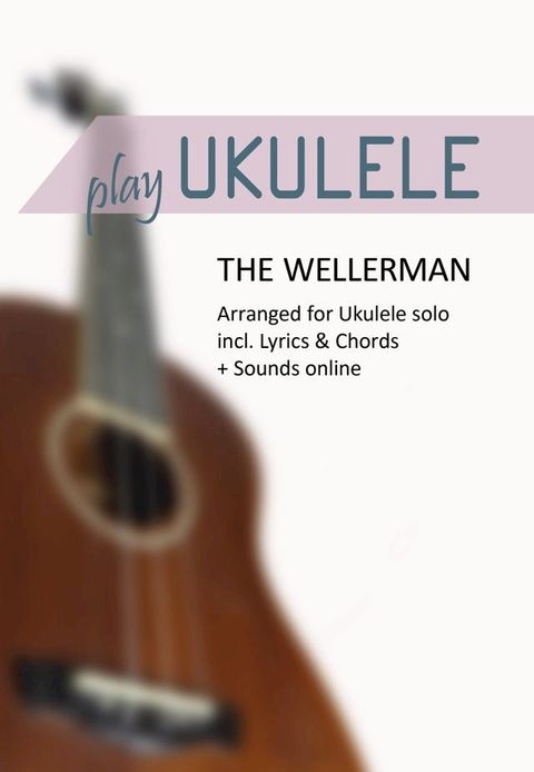 Play Ukulele - "The Wellerman" - Arranged for Ukulele solo(Kobo/電子書)