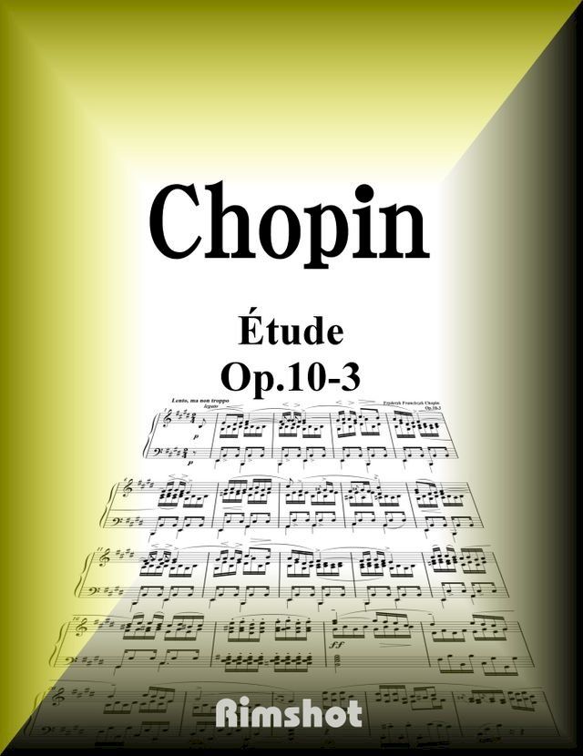  Chopin Étude Op.10-3 for Piano Solo(Kobo/電子書)