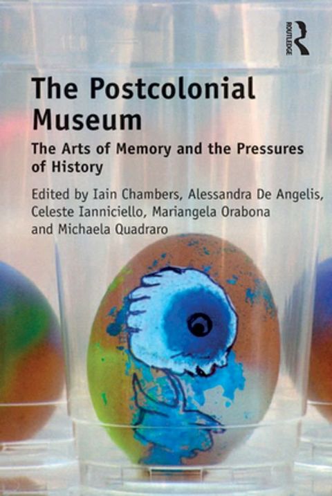 The Postcolonial Museum(Kobo/電子書)