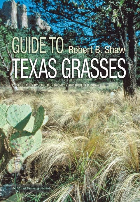 Guide to Texas Grasses(Kobo/電子書)