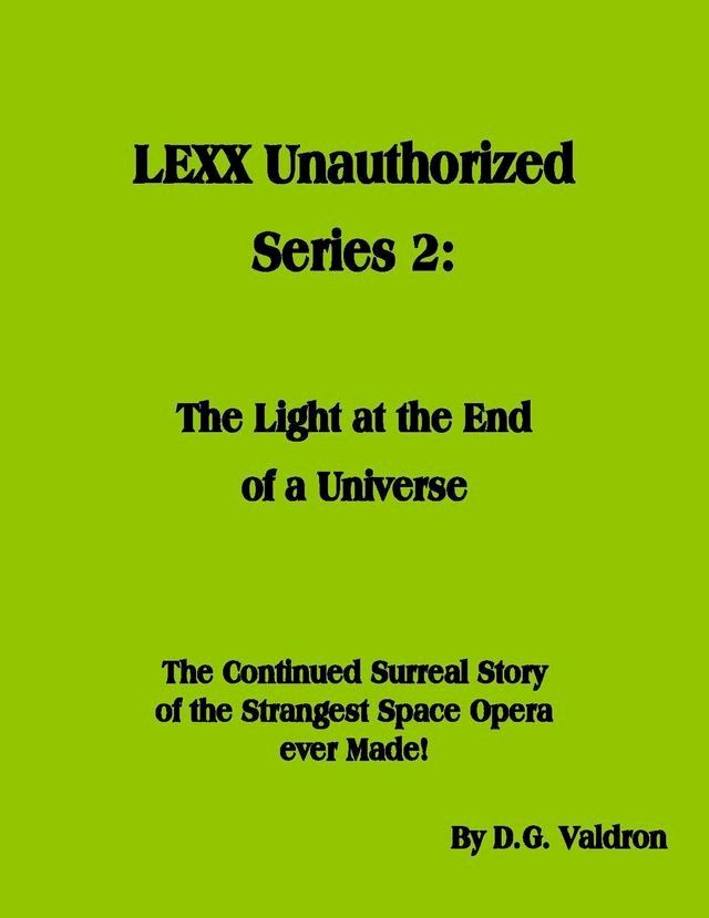  LEXX Unauthorized, Series 2:(Kobo/電子書)