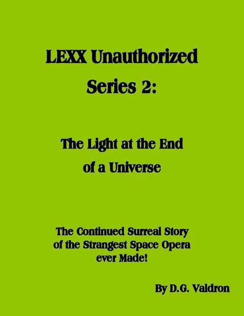 LEXX Unauthorized, Series 2:(Kobo/電子書)