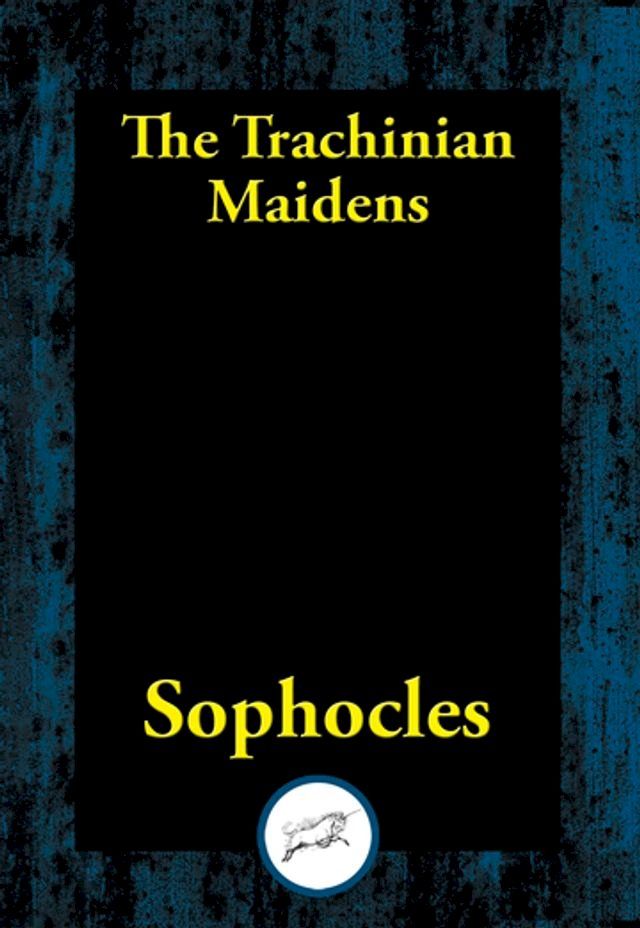  The Trachinian Maidens(Kobo/電子書)