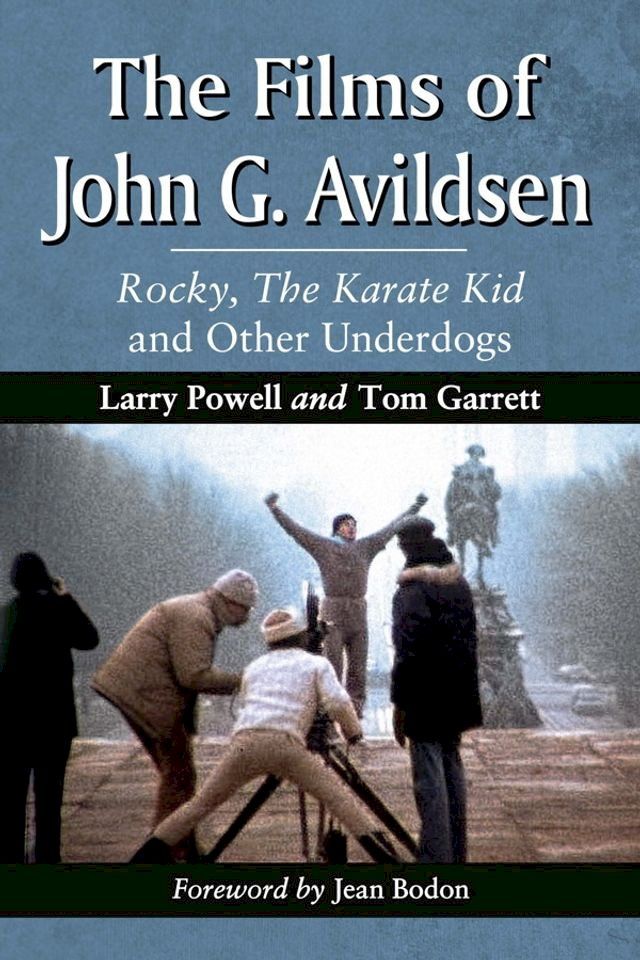  The Films of John G. Avildsen(Kobo/電子書)