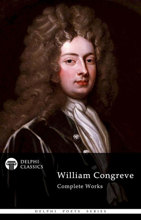 Delphi Complete Works of William Congreve (Illustrated)(Kobo/電子書)