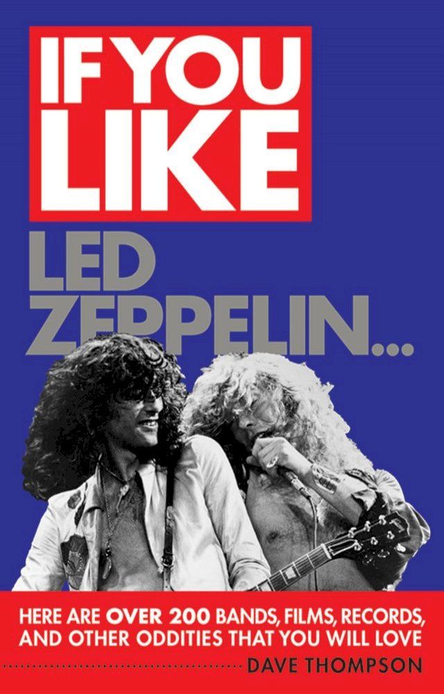  If You Like Led Zeppelin...(Kobo/電子書)