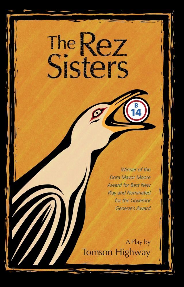  The Rez Sisters(Kobo/電子書)