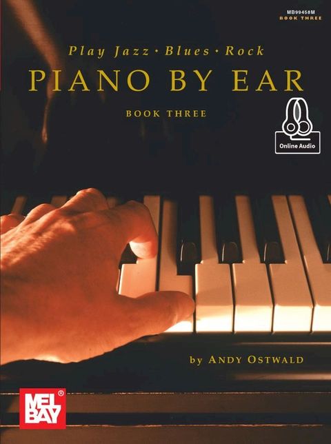 Play Jazz, Blues, & Rock Piano by Ear Book Three(Kobo/電子書)