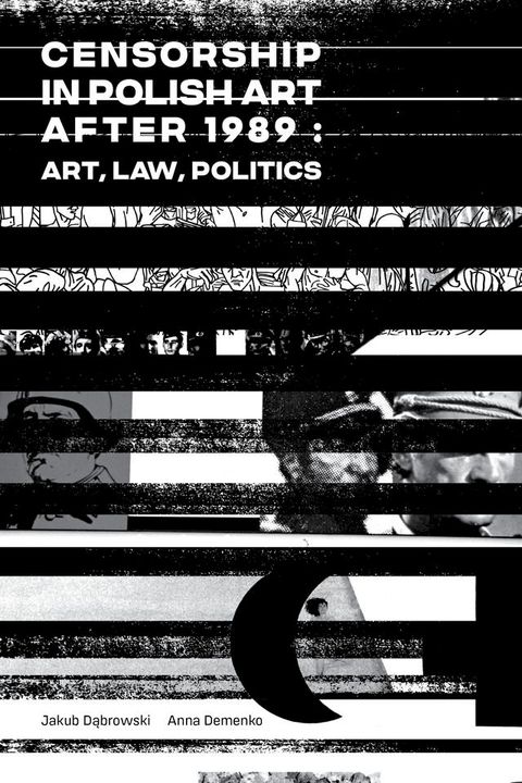 Censorship in Polish Art After 1989(Kobo/電子書)