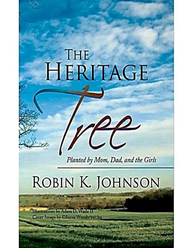  The Heritage Tree: planted by mom, dad and the girls(Kobo/電子書)