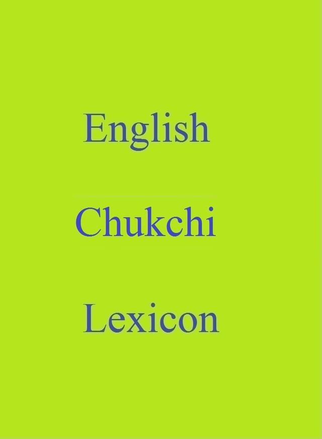  English Chukchi Lexicon(Kobo/電子書)