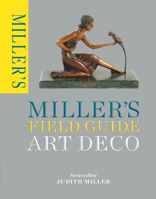  Miller's Field Guide: Art Deco(Kobo/電子書)