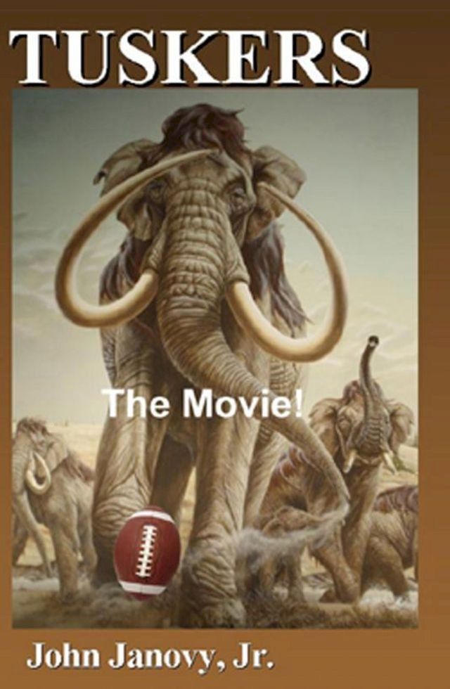  Tuskers: the Movie(Kobo/電子書)