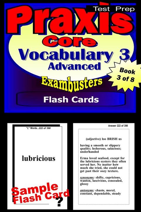 PRAXIS Core Test Prep Advanced Vocabulary 3 Review--Exambusters Flash Cards--Workbook 3 of 8(Kobo/電子書)