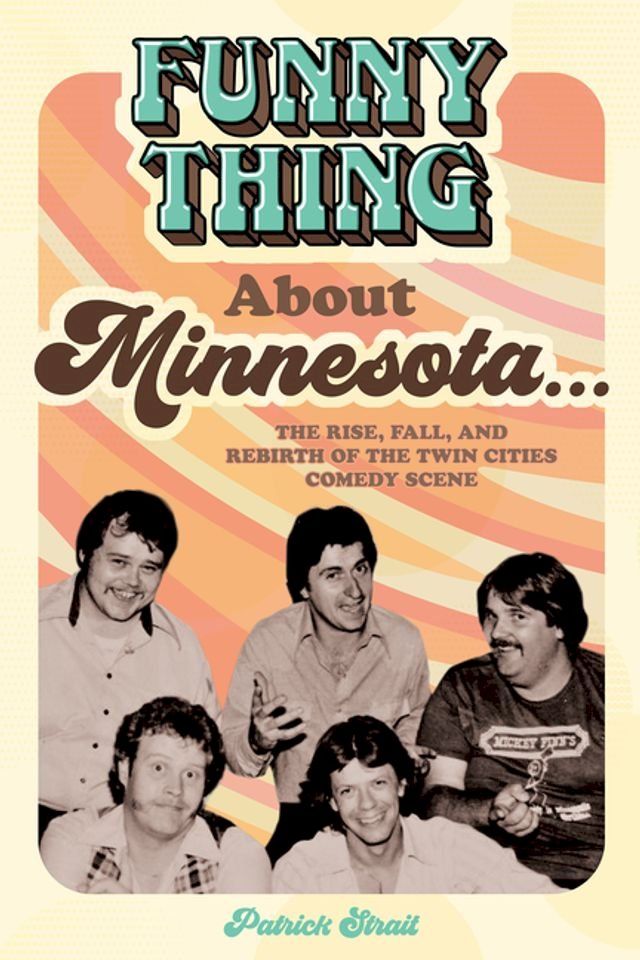  Funny Thing About Minnesota...(Kobo/電子書)