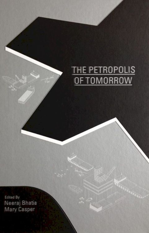 The Petropolis of Tomorrow(Kobo/電子書)