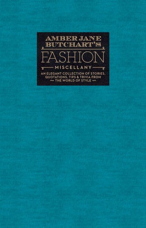 Amber Jane Butchart's Fashion Miscellany(Kobo/電子書)