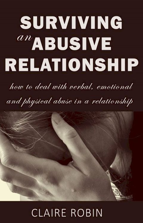 Surviving an Abusive Relationship(Kobo/電子書)