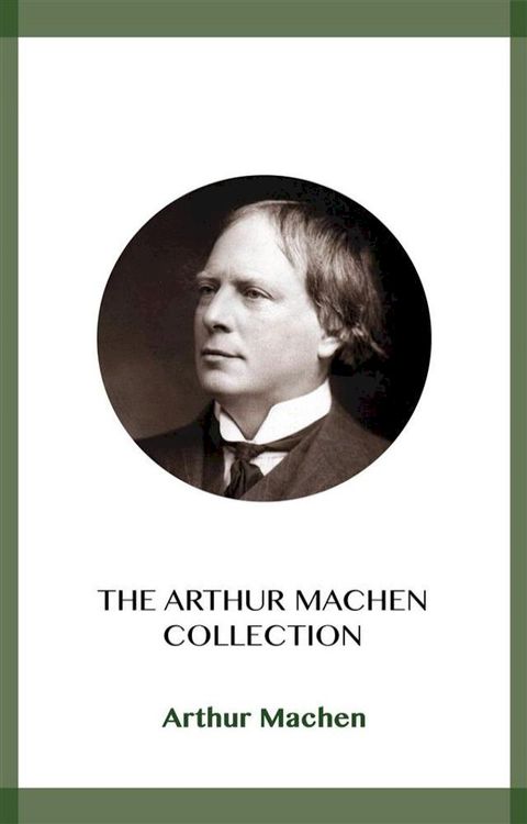 The Arthur Machen Collection(Kobo/電子書)