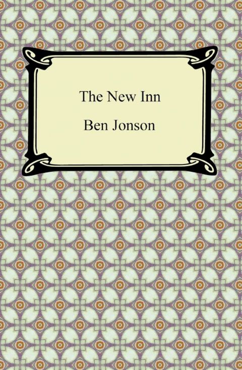 The New Inn, or, The Light Heart(Kobo/電子書)