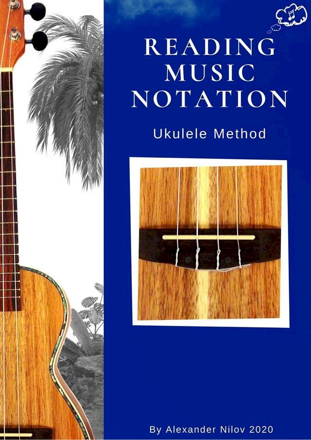  Reading Music Notation - Ukulele Method(Kobo/電子書)