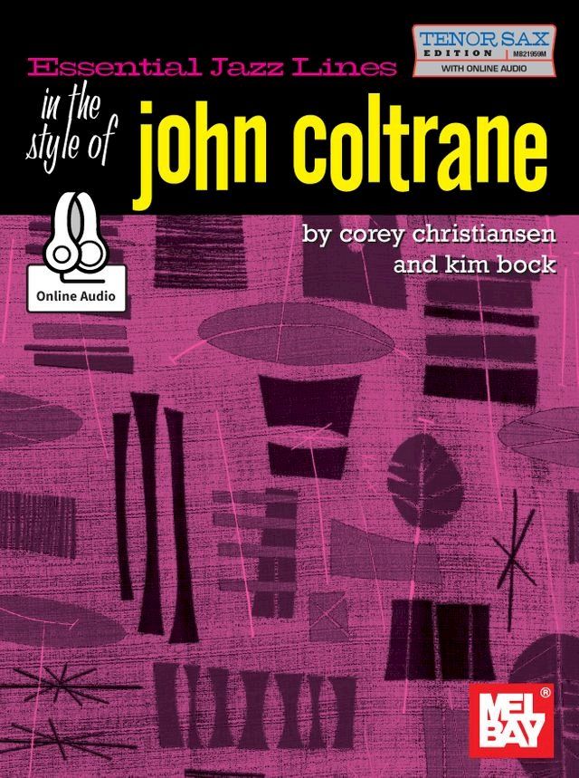  Essential Jazz Lines in the Style of John Coltrane, Tenor Sax(Kobo/電子書)