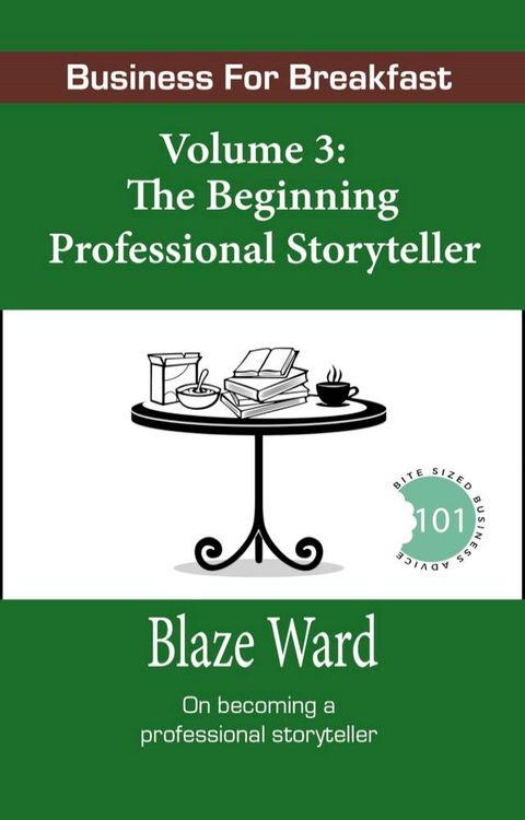 The Beginning Professional Storyteller(Kobo/電子書)