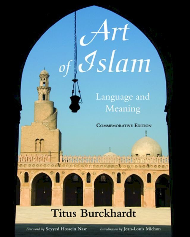  Art of Islam, Language and Meaning(Kobo/電子書)